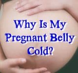 Why Is My Pregnant Belly Cold?